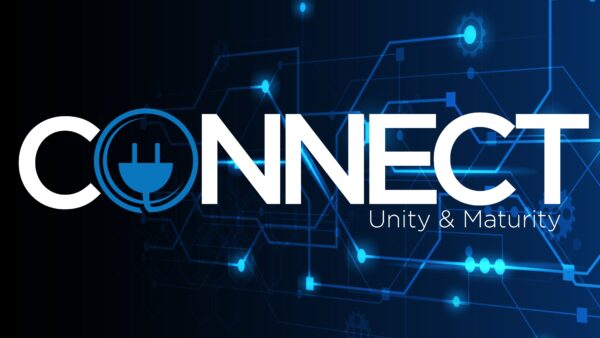 Connect: Unity & Maturity