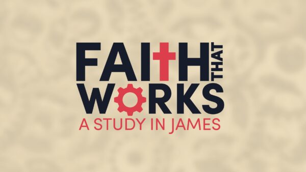 Faith That Works